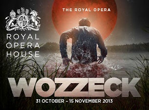 Wozzeck - Royal Opera House Tickets Wozzeck - Royal Opera House Tickets