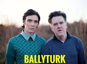 Ballyturk Tickets Ballyturk Tickets