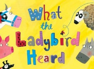What the Ladybird Heard Tickets What the Ladybird Heard Tickets