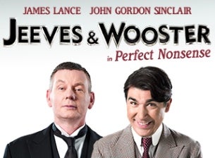 Jeeves and Wooster Tickets Jeeves and Wooster Tickets