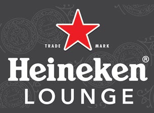 Heineken Lounge Tickets Heineken Lounge Tickets