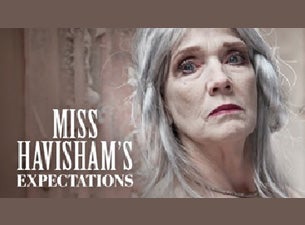 Miss Havishams Expectations Tickets Miss Havishams Expectations Tickets