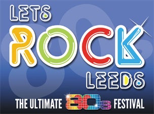 Lets Rock Leeds Tickets Lets Rock Leeds Tickets