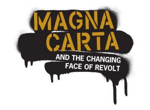 Magna Carta and the Changing Face of Revolt Tickets Magna Carta and the Changing Face of Revolt Tickets