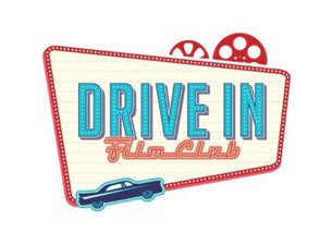 Drive In Film Club Tickets Drive In Film Club Tickets