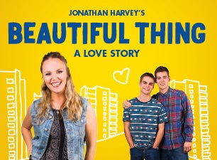Beautiful Thing Tickets Beautiful Thing Tickets