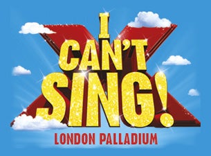 I Can't Sing! Tickets I Can't Sing! Tickets