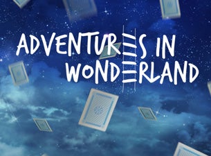 Adventures In Wonderland Tickets Adventures In Wonderland Tickets