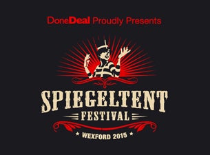 Wexford Spiegeltent Festival Tickets Wexford Spiegeltent Festival Tickets