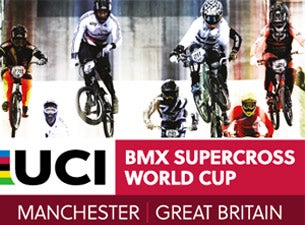UCI BMX Supercross World Cup Tickets UCI BMX Supercross World Cup Tickets