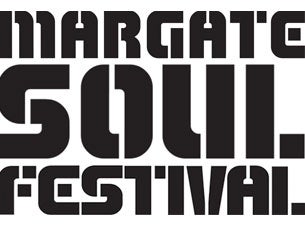 Margate Soul Festival Tickets Margate Soul Festival Tickets