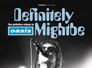 Definitely Mightbe Tickets Definitely Mightbe Tickets