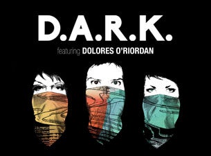 D.A.R.K. Tickets D.A.R.K. Tickets