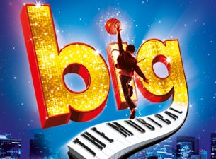 Big the Musical Tickets Big the Musical Tickets