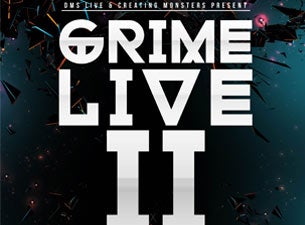 Grime Live Tickets Grime Live Tickets