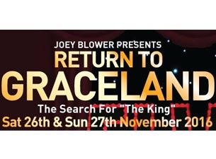 Joey Blower Presents Return To Graceland Tickets Joey Blower Presents Return To Graceland Tickets