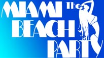 The Miami Beach Party Tickets The Miami Beach Party Tickets