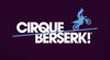 More info about Cirque Berserk More info about Cirque Berserk