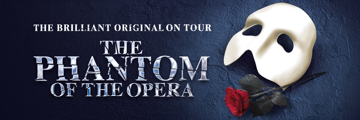 The Phantom of the Opera UK Tour Tickets Birmingham, Manchester